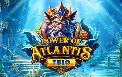 Power of Atlantis Trio